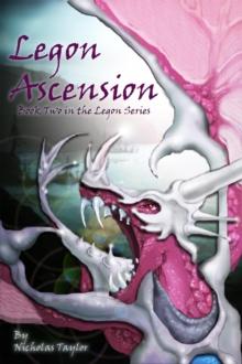 Legon Ascension: Book Two in the Legon Series : Legon, #2