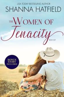 Women of Tenacity : The Women of Tenacity, #4