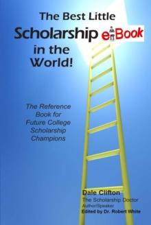 Best Little Scholarship eBook In The World!