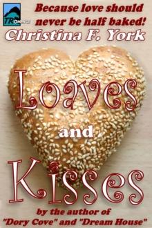 Loaves and Kisses