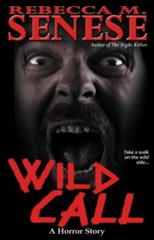 Wild Call: A Horror Story