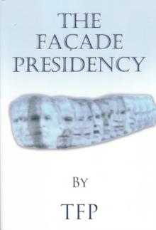 Facade Presidency