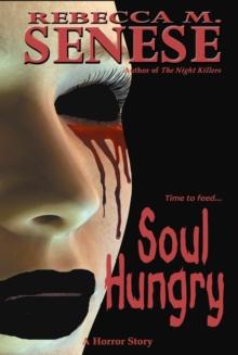 Soul Hungry: A Horror Story