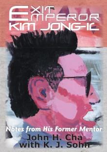 Exit Emperor Kim Jong-Il : Notes from His Former Mentor