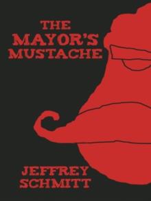 The Mayor'S Mustache