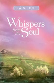 Whispers from the Soul