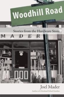 Woodhill Road : Stories from the Hardware Store