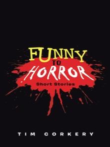 Funny to Horror : Short Stories