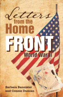 Letters from the Home Front : World War Ii