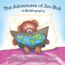 The Adventures of Jim-Bob : A BEARography