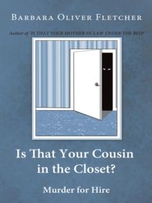 Is That Your Cousin in the Closet? : Murder for Hire