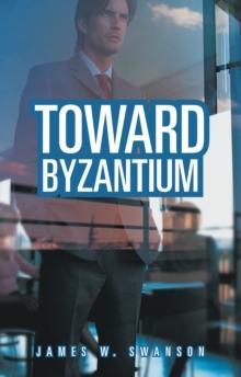 Toward Byzantium