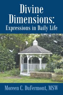 Divine Dimensions: Expressions in Daily Life