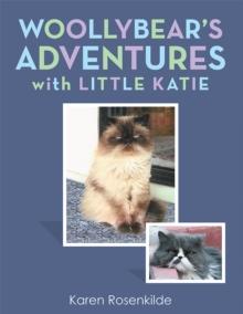 Woollybear'S Adventures with Little Katie