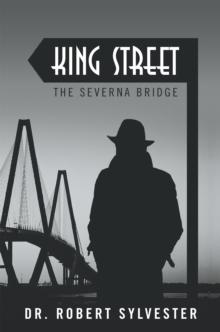 King Street : The Severna Bridge