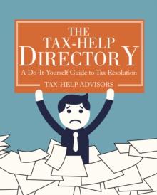 The Tax-Help Directory : A Do-It-Yourself Guide to Tax Resolution