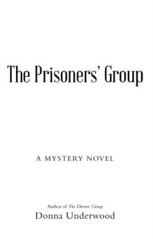 The Prisoners' Group : A Mystery Novel