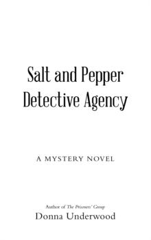 Salt and Pepper Detective Agency : A Mystery Novel