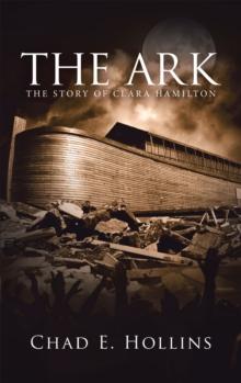 The Ark : The Story of Clara Hamilton