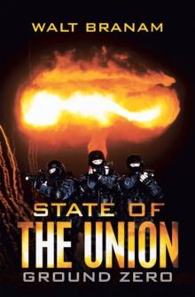 State of the Union : Ground Zero