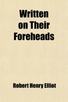 Written on Their Foreheads (Volume 1)