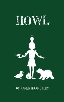 Howl : The Wild Place Adventure Series