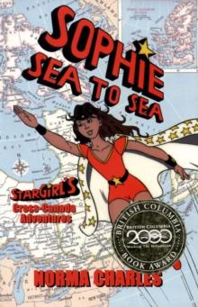 Sophie Sea to Sea : A Sophie Alias Star Girl adventure