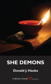 She Demons : A Mister Jinnah Mystery