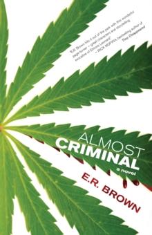 Almost Criminal : A Crime in Cascadia Mystery