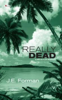 Really Dead : A Ria Butler Mystery