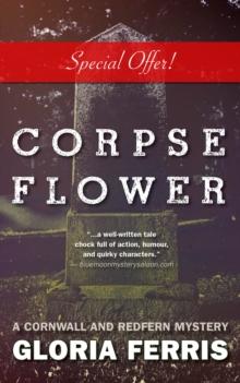 Corpse Flower : A Cornwall and Redfern Mystery