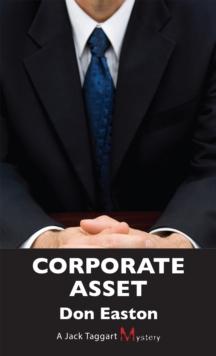 Corporate Asset : A Jack Taggart Mystery