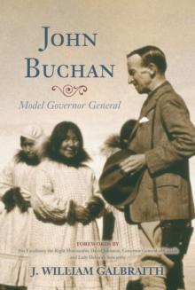 John Buchan : Model Governor General