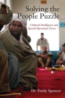 Solving the People Puzzle : Cultural Intelligence and Special Operations Forces