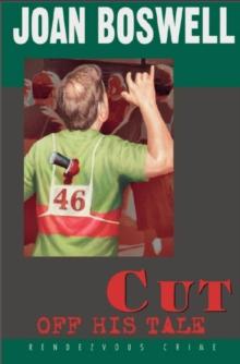 Cut Off His Tale : A Hollis Grant Mystery