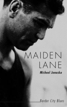 Maiden Lane : Border City Blues