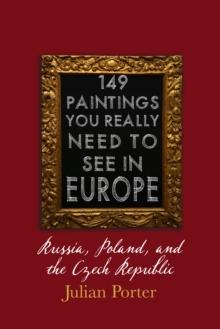 149 Paintings You Really Should See in Europe - Russia, Poland, and the Czech Republic