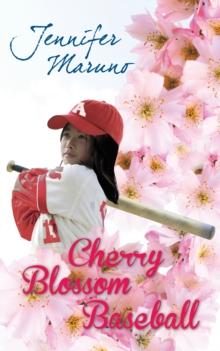 Cherry Blossom Baseball : A Cherry Blossom Book