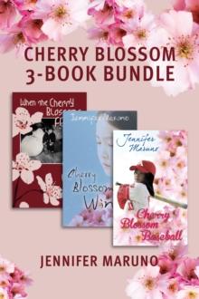 The Cherry Blossom 3-Book Bundle : When the Cherry Blossoms Fell / Cherry Blossom Winter / Cherry Blossom Baseball