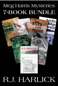 Meg Harris Mysteries 7-Book Bundle : A Cold White Fear / Silver Totem of Shame / A Green Place for Dying / and 4 more