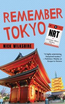 Remember Tokyo : A Foreign Affairs Mystery