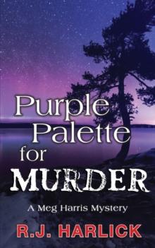 Purple Palette for Murder : A Meg Harris Mystery