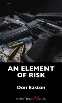 An Element of Risk : A Jack Taggart Mystery