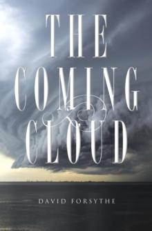 The Coming Cloud : The Spirit of Antichrist