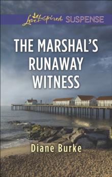 The Marshal's Runaway Witness