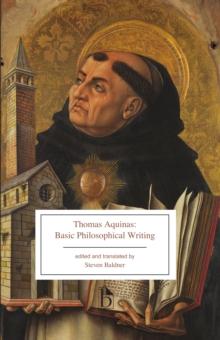 Thomas Aquinas: Basic Philosophical Writing : From the Summa Theologiae and The Principles of Nature