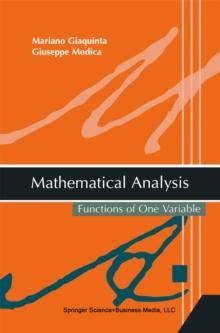 Mathematical Analysis : Functions of One Variable