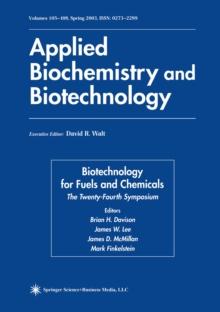 Biotechnology for Fuels and Chemicals : The Twenty-Fourth Symposium