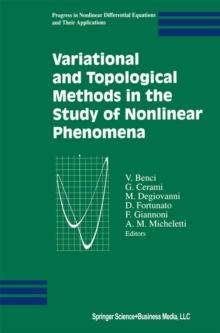 Variational and Topological Methods in the Study of Nonlinear Phenomena