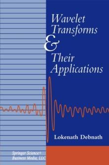 Wavelet Transforms and Their Applications